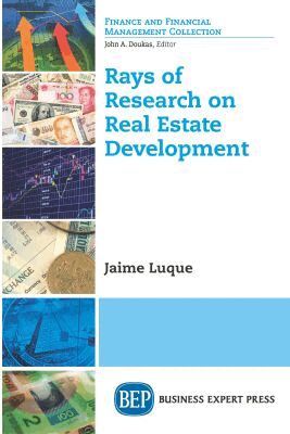Jaime Luque - Rays of Research on Real Estate Development, Häftad. Tillgänglighet: Lägg i varukorg