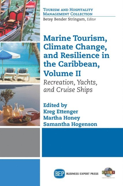 Samantha Hogenson, Martha Honey, Kreg Ettenger - Marine Tourism, Climate Change, and Resilience in the Caribbean, Volume II, E-bok