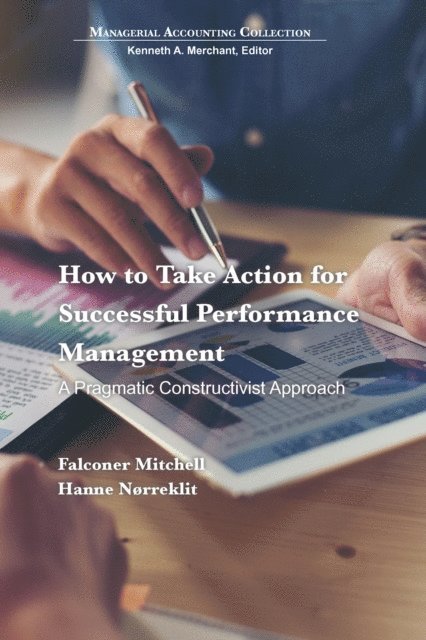 Hanne Norreklit, Falconer Mitchell - How to Take Action for Successful Performance Management, E-bok