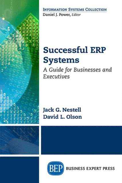 David L. Olson, Jack G. Nestell - Successful ERP Systems, E-bok