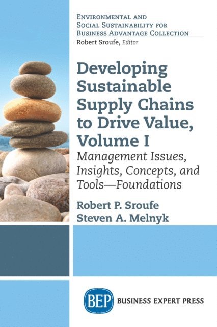 Steven A. Melnyk, Robert P. Sroufe - Developing Sustainable Supply Chains to Drive Value, E-bok