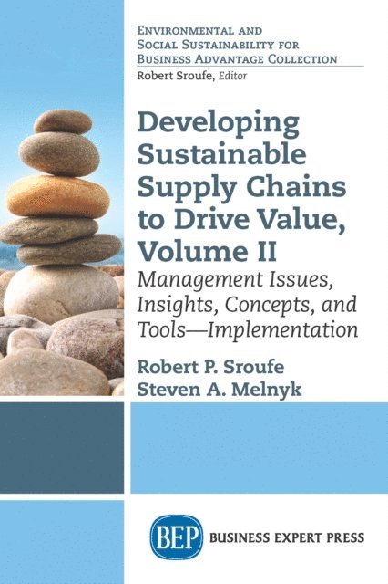Steven A. Melnyk, Robert P. Sroufe - Developing Sustainable Supply Chains to Drive Value, E-bok