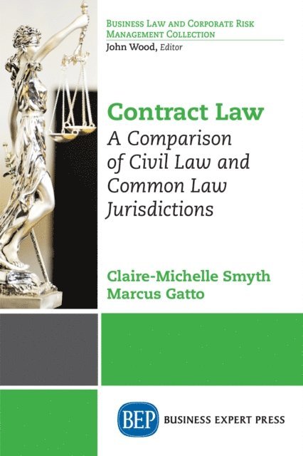 Marcus Gatto, Claire-Michelle Smyth - Contract Law, E-bok
