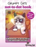 Grumpy Cat's NOT-to-Dot Book