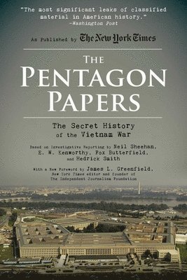 Pentagon Papers av Neil Sheehan, Hedrick Smith, E W Kenworthy, Fox Butterfield, E W Kenworthy