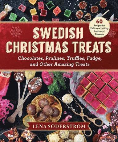 Swedish Christmas Treats av Lena Soderstrom, Lena Söderström