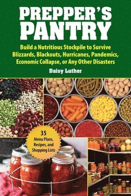 Daisy Luther - Prepper's Pantry, Häftad. Tillgänglighet: Lägg i varukorg