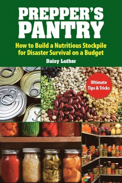 Daisy Luther - Prepper's Pantry, E-bok