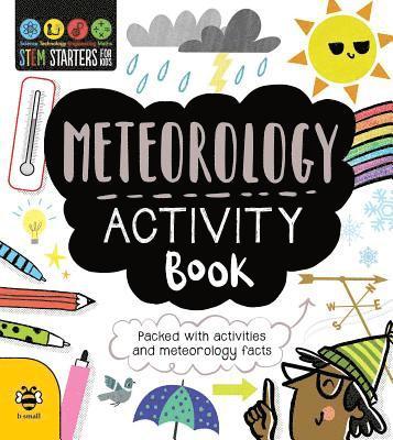 Jenny Jacoby - STEM Starters for Kids Meteorology Activity Book: Packed with Activities and Meteorology Facts, Häftad