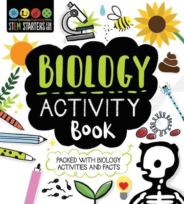 Jenny Jacoby - STEM Starters for Kids Biology Activity Book: Packed with Activities and Biology Facts, Häftad