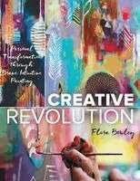 Flora Bowley - Creative Revolution, Häftad