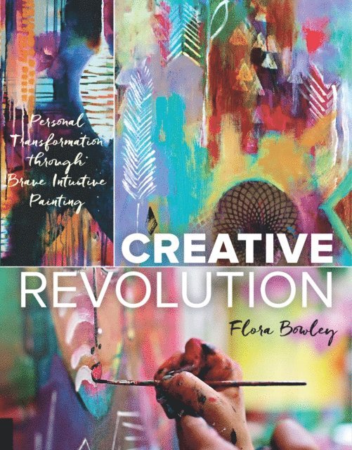 Flora Bowley - Creative Revolution, E-bok