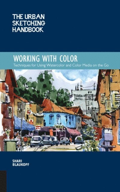 Shari Blaukopf - Urban Sketching Handbook Working with Color, E-bok