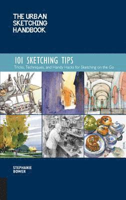 Urban Sketching Handbook 101 Sketching Tips av Stephanie Bower