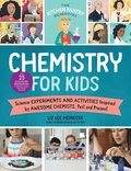 The Kitchen Pantry Scientist Chemistry for Kids: Volume 1