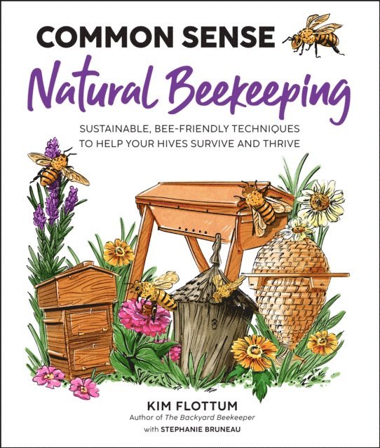 Kim Flottum - Common Sense Natural Beekeeping, E-bok