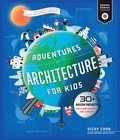 Adventures in Architecture for Kids: Volume 2