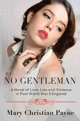 Mary Christian Payne - No Gentleman, Häftad. Tillgänglighet: Lägg i varukorg