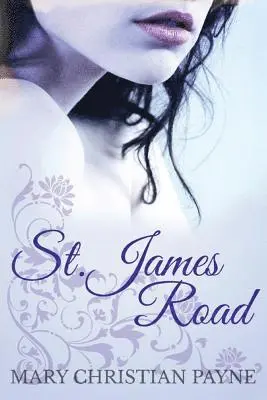 Mary Christian Payne - St. James Road, Häftad. Tillgänglighet: Lägg i varukorg