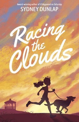 Sydney Dunlap - Racing the Clouds, Inbunden. Tillgänglighet: Lägg i varukorg