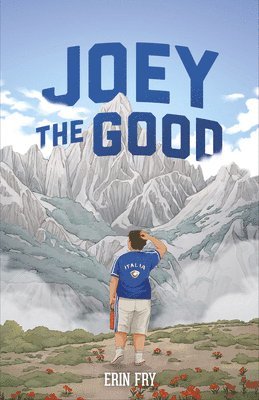 Erin Fry - Joey the Good, Häftad. Tillgänglighet: Lägg i varukorg