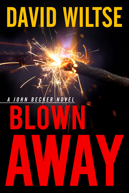 David Wiltse - Blown Away, E-bok