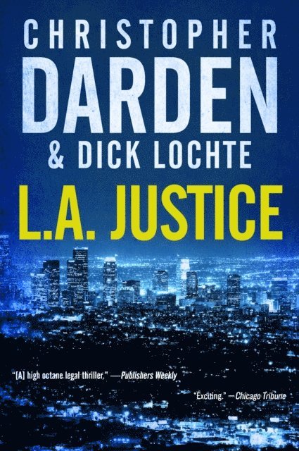 Dick Lochte, Christopher Darden - L.A. Justice, E-bok