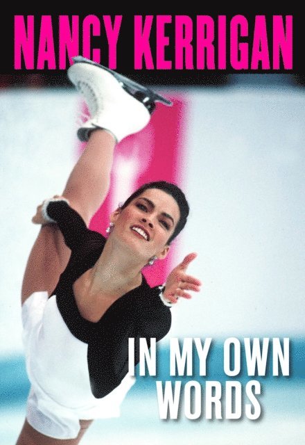 Nancy Kerrigan - Nancy Kerrigan, E-bok
