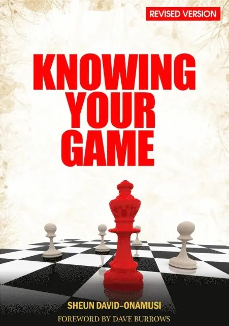 David-Onamusi Sheun - Knowing Your Game, E-bok. Tillgänglighet: Lägg i varukorg