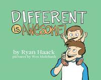 Ryan Haack - Different Is Awesome!, Inbunden