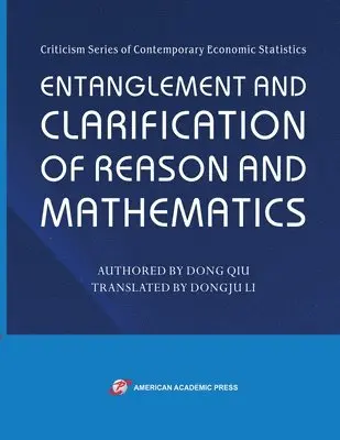 Dong Qiu - Entanglement and Clarification of Reason and Mathematics, Häftad. Tillgänglighet: Lägg i varukorg