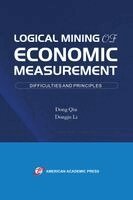 Dong Qiu, Dongju Li - Logical Mining of Economic Measurement, Häftad