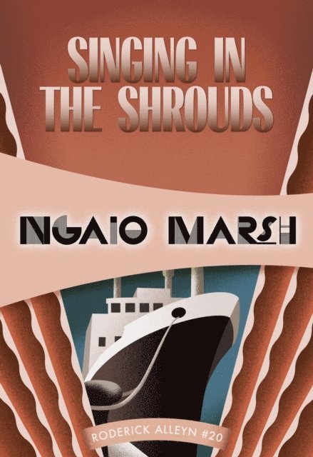 Ngaio Marsh - Singing in the Shrouds, E-bok