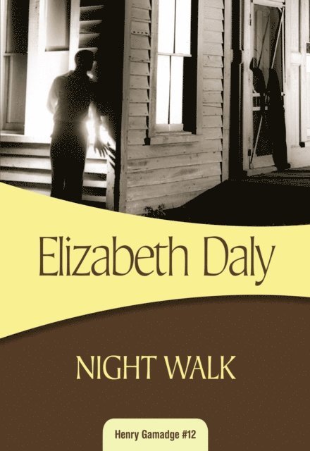 Elizabeth Daly - Night Walk, E-bok