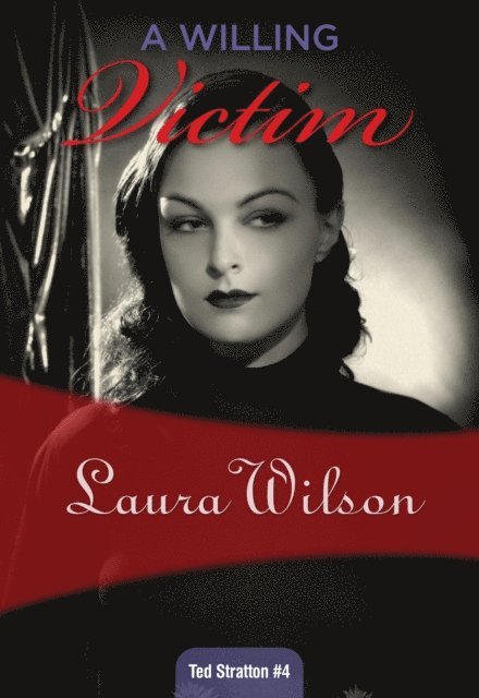 Laura Wilson - Willing Victim, E-bok