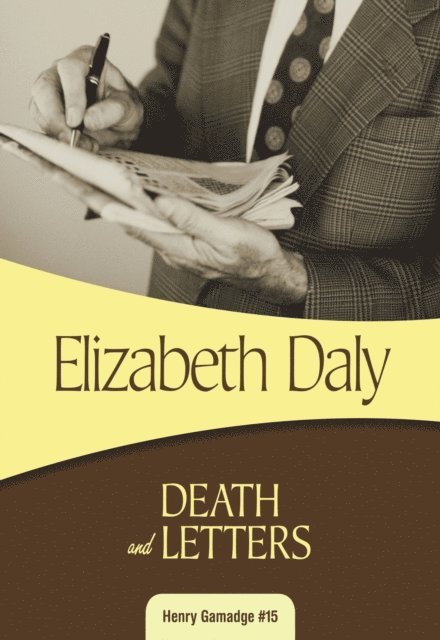 Elizabeth Daly - Death and Letters, E-bok