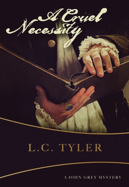 L.C. Tyler - Cruel Necessity, E-bok