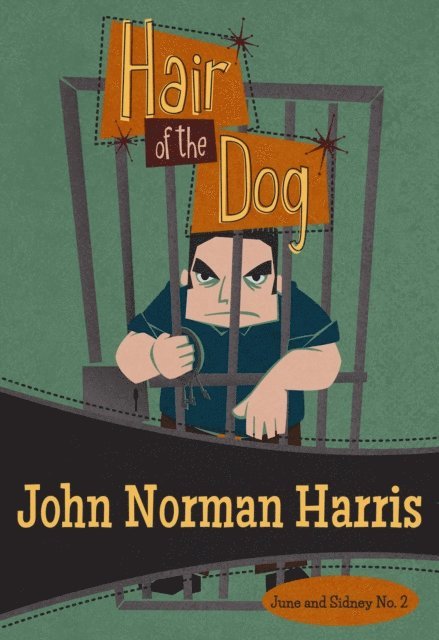 John Norman Harris - Hair of the Dog, E-bok