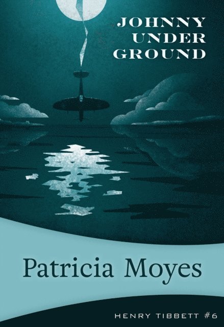 Patricia Moyes - Johnny Under Ground, E-bok