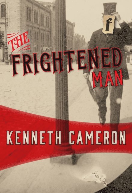 Kenneth Cameron - Frightened Man, E-bok
