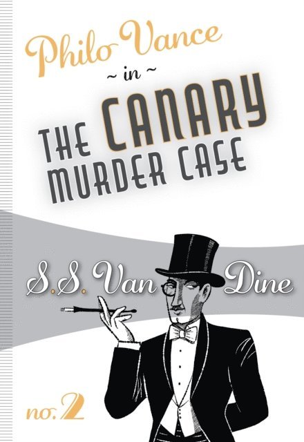 S. S. Van Dine - Canary Murder Case, E-bok