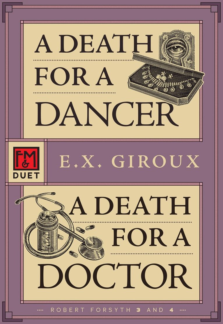 E.X. Giroux - Death for a Dancer / A Death for a Doctor, Häftad
