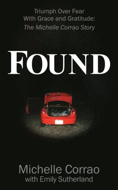 Emily Sutherland, Michelle Corrao - Found, E-bok. Tillgänglighet: Lägg i varukorg