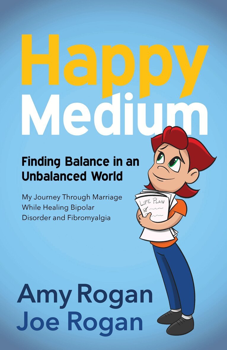 Amy Rogan, Joe Rogan - Happy Medium, Häftad