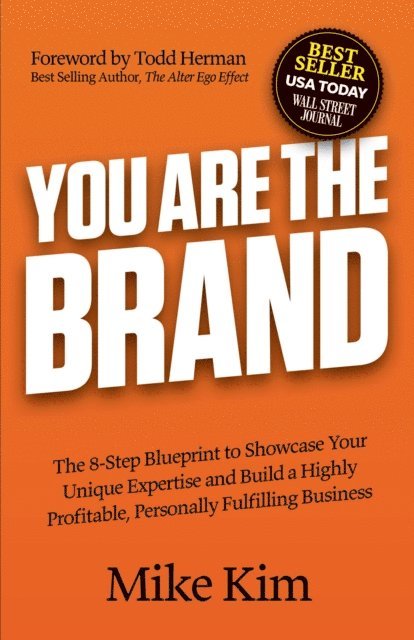 Mike Kim - You Are The Brand, E-bok