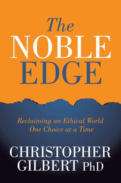 Christopher Gilbert - Noble Edge, E-bok
