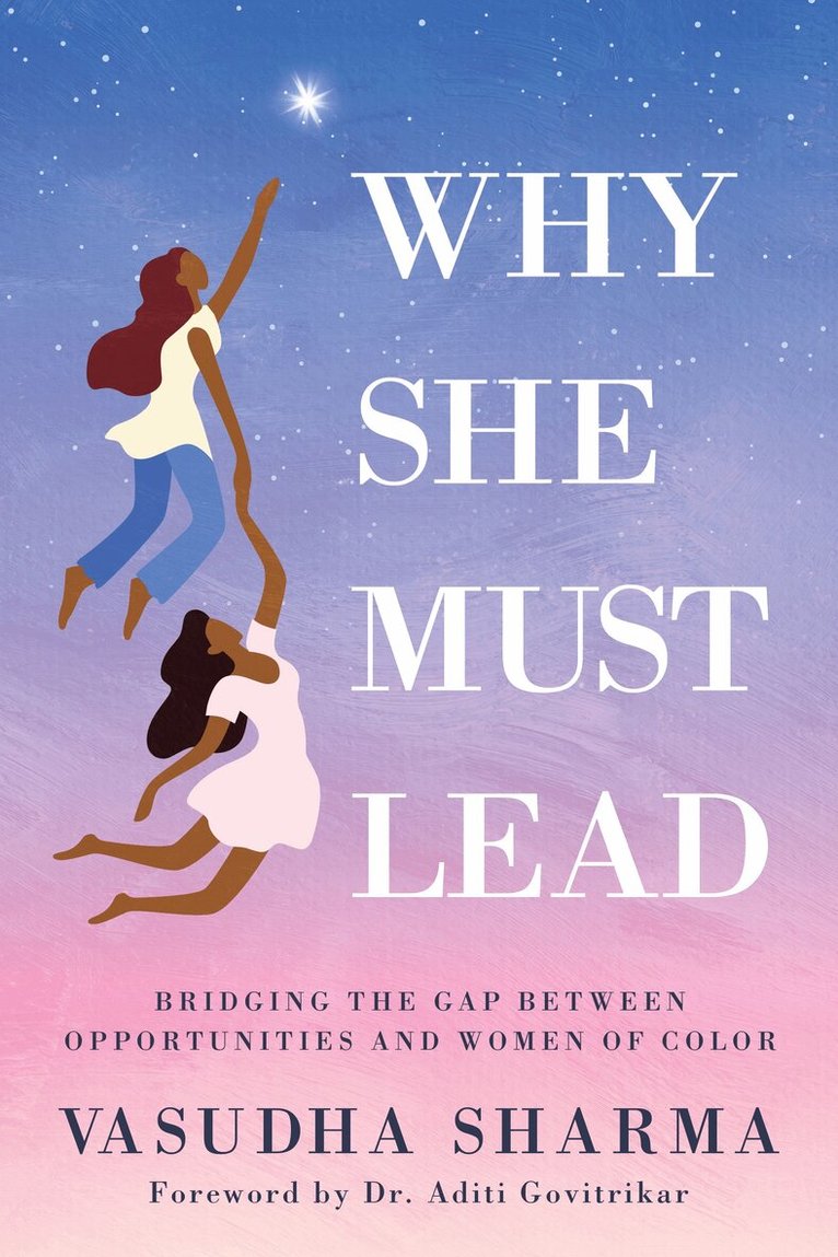 Vasudha Sharma - Why She Must Lead, Häftad