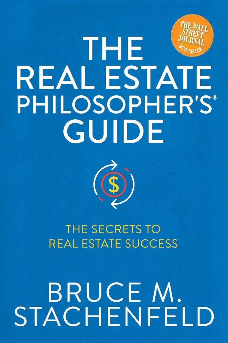 Bruce M. Stachenfeld - Real Estate Philosopher's Guide, Häftad