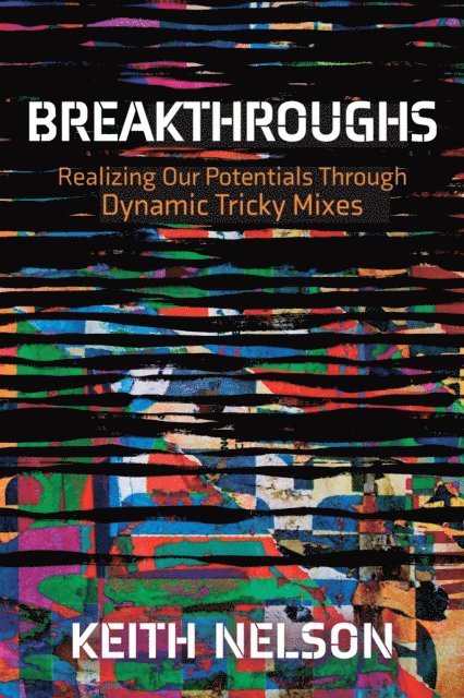 Keith Nelson - Breakthroughs, E-bok