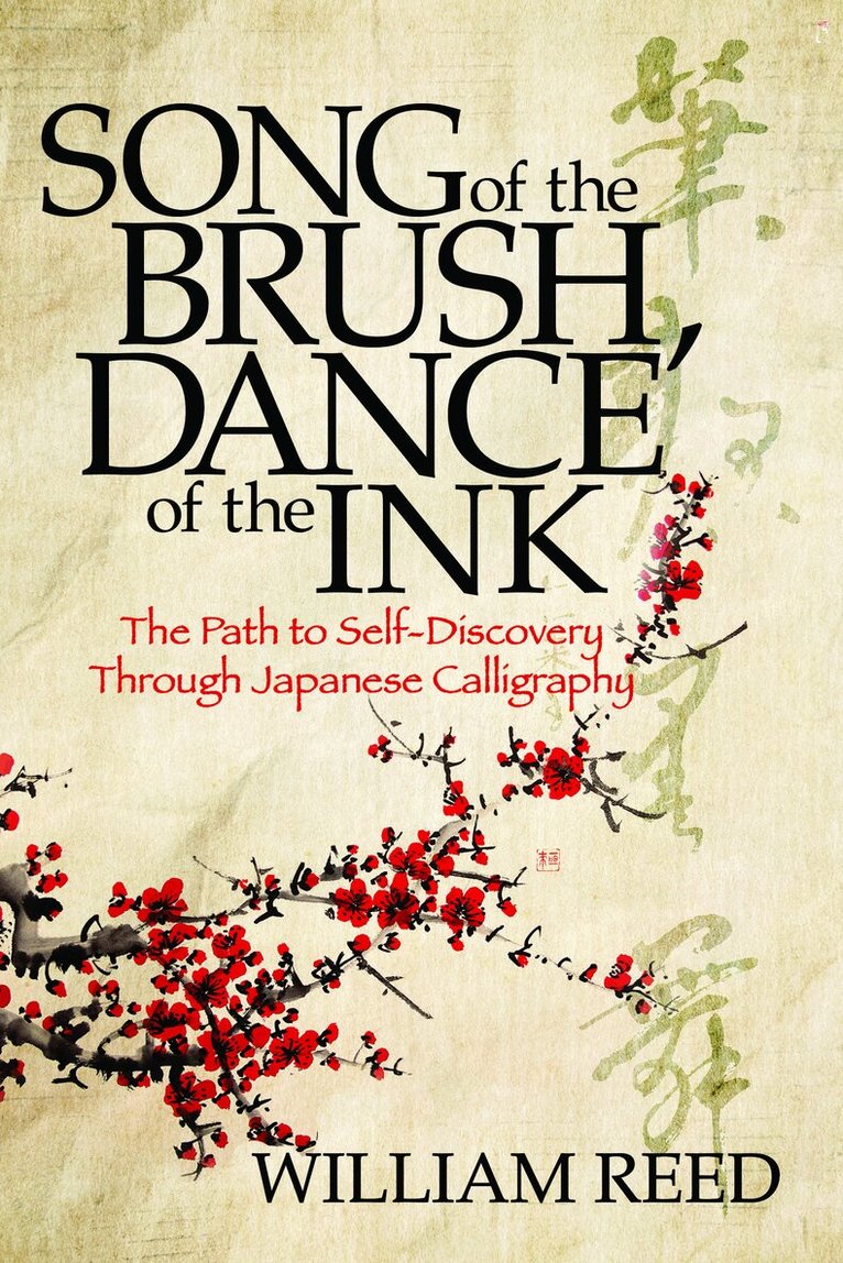 William Reed - Song of the Brush, Dance of the Ink, Häftad